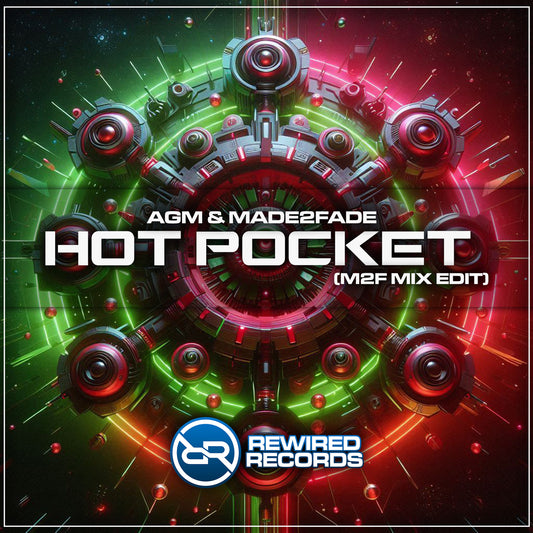 AGM & Made2Fade - Hot Pocket (M2F Mix Edit)