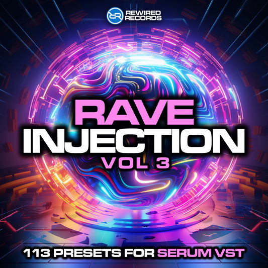 Rave Injection Vol 3 for Serum VST